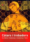 Ctars i trobadors - Occitnia i Catalunya: renaixena i futur