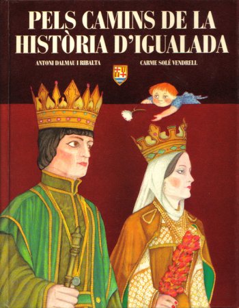 Pels camins de la hist�ria d�Igualada